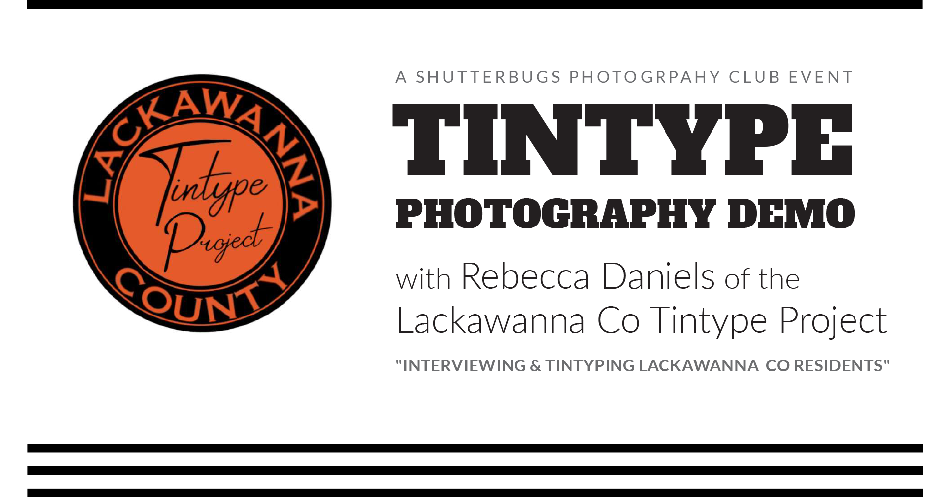 Historic Tintype Demo/Talk with photographer Rebecca Daniels